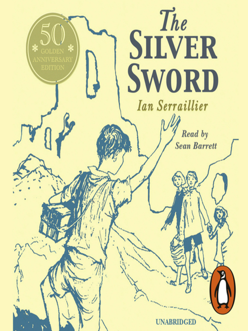 Title details for The Silver Sword by Ian Serraillier - Wait list